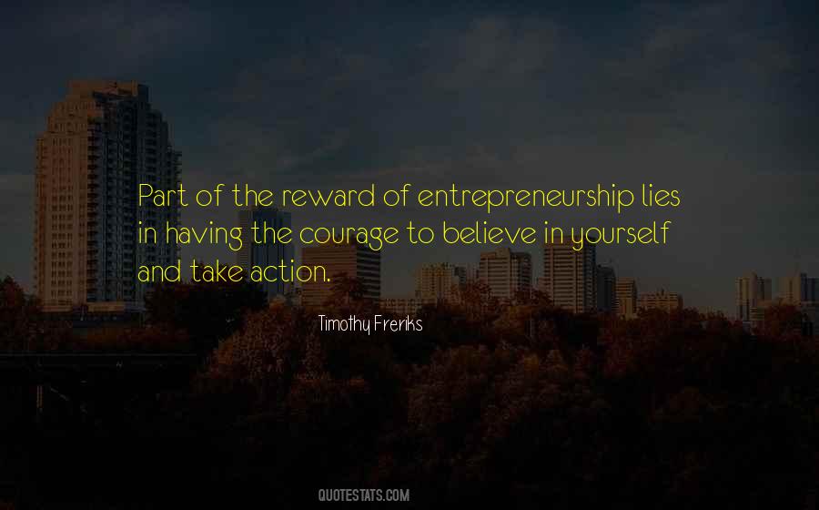 Believe In Action Quotes #1556655
