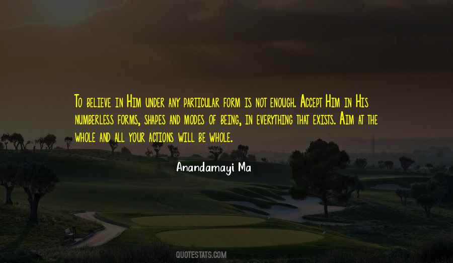 Believe In Action Quotes #413569