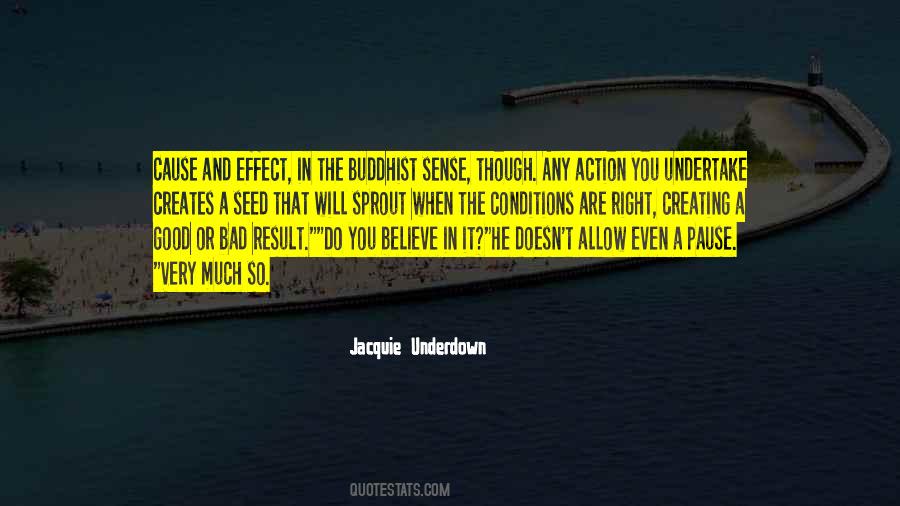 Believe In Action Quotes #828105