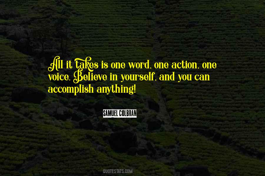 Believe In Action Quotes #974487