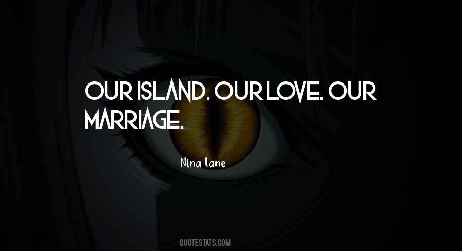 Island Love Quotes #1525904