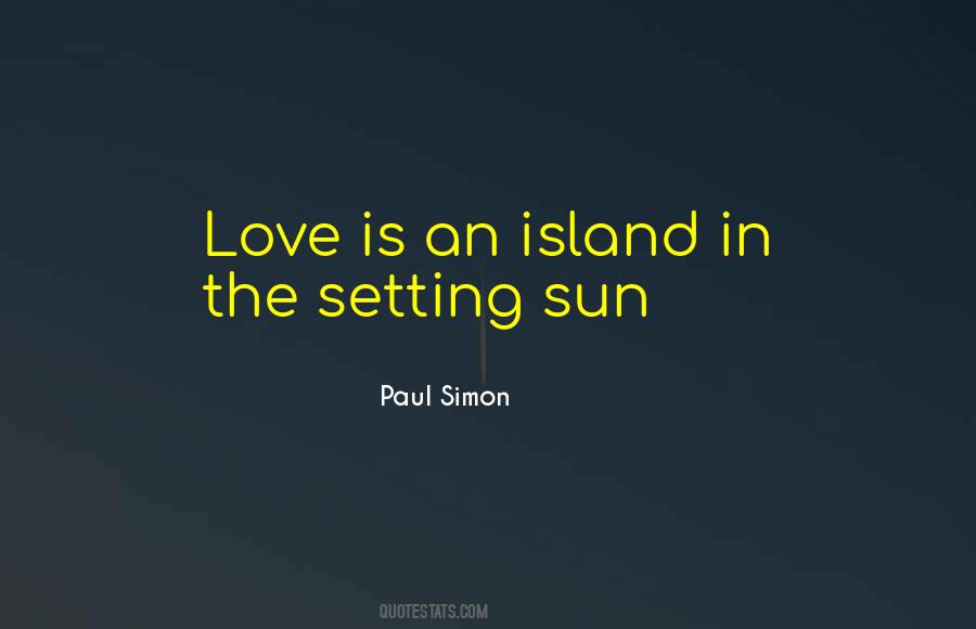 Island Love Quotes #1528469