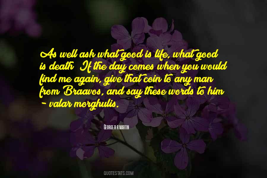 Good Man Death Quotes #1596194