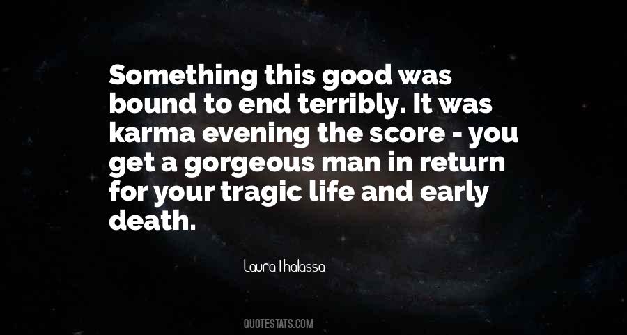 Good Man Death Quotes #712561