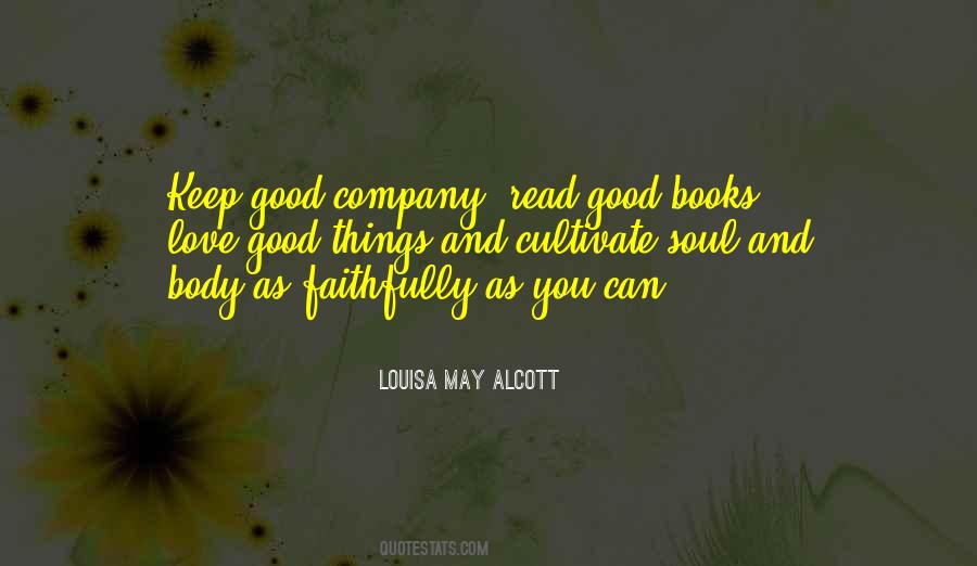 Keep Good Company Quotes #1403000