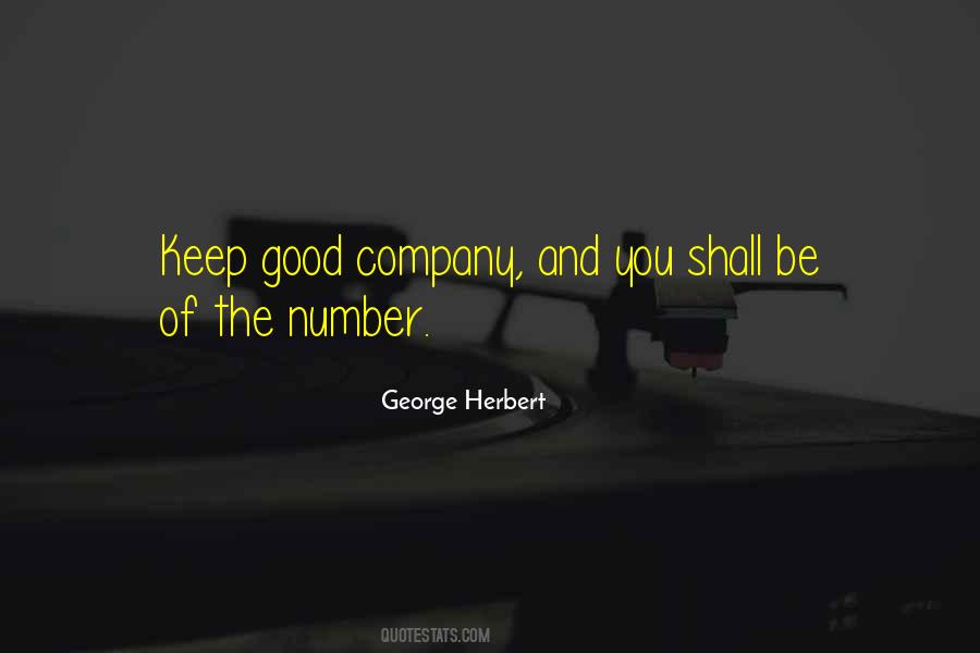 Keep Good Company Quotes #1654326