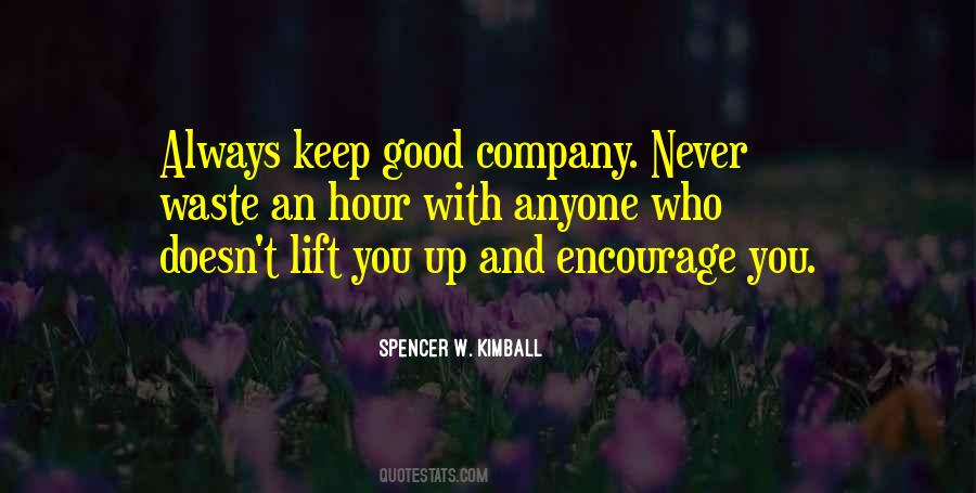 Keep Good Company Quotes #488226