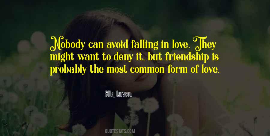 Love In Friendship Quotes #491218