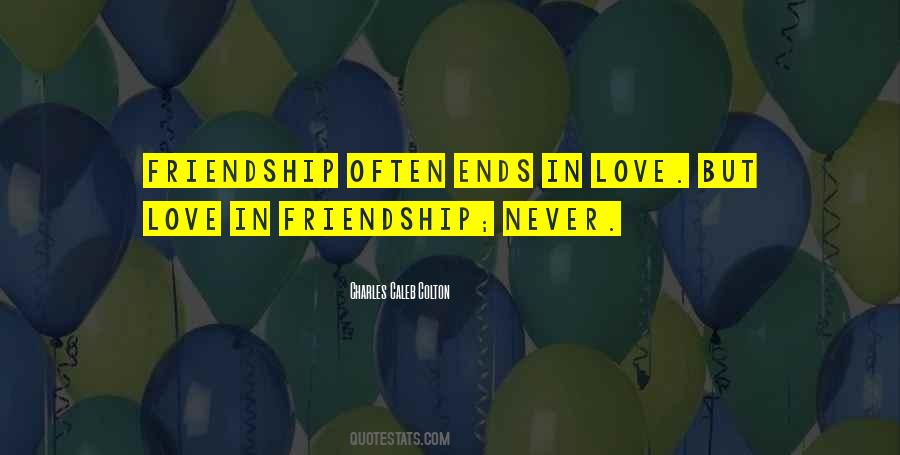 Love In Friendship Quotes #836162
