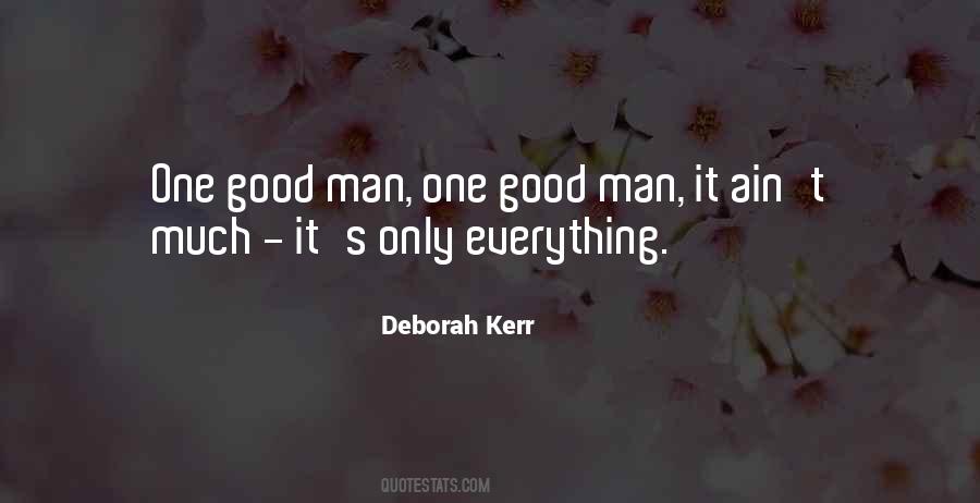 Good Man Love Quotes #399943