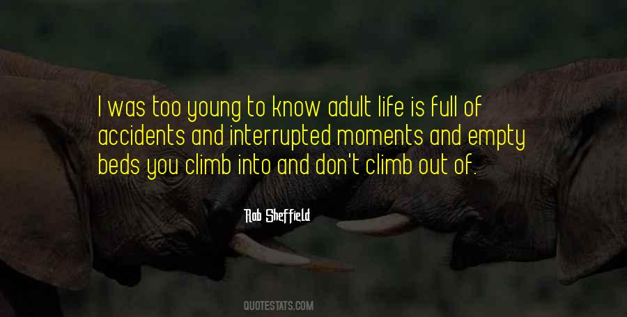Life Is Full Of Moments Quotes #1646221