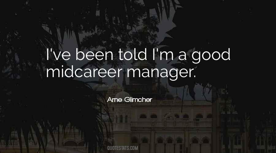 Good Manager Quotes #1716847