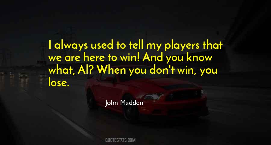 When You Are Used Quotes #106024
