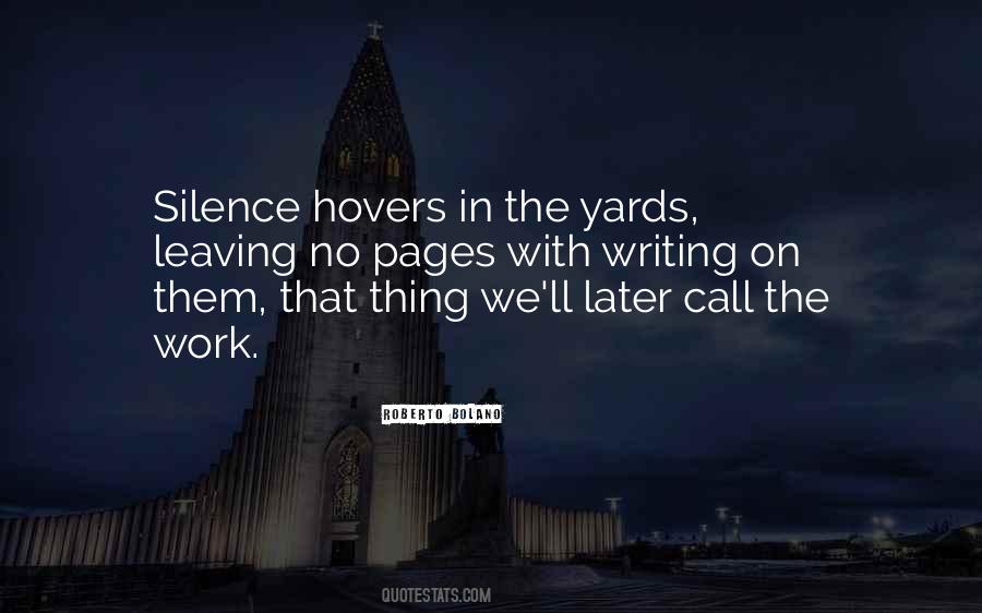 Leaving The Work Quotes #1751792