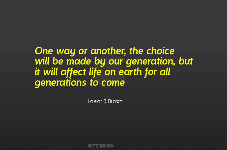 Choice Life Quotes #111835