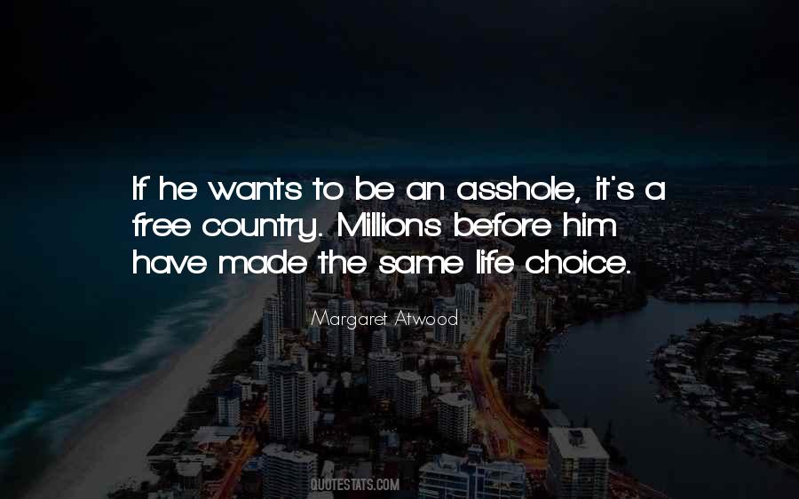 Choice Life Quotes #311836