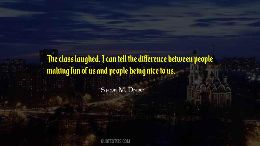 Nice Class Quotes #247294