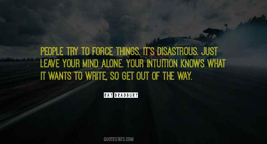 Get Out Of The Way Quotes #1174499