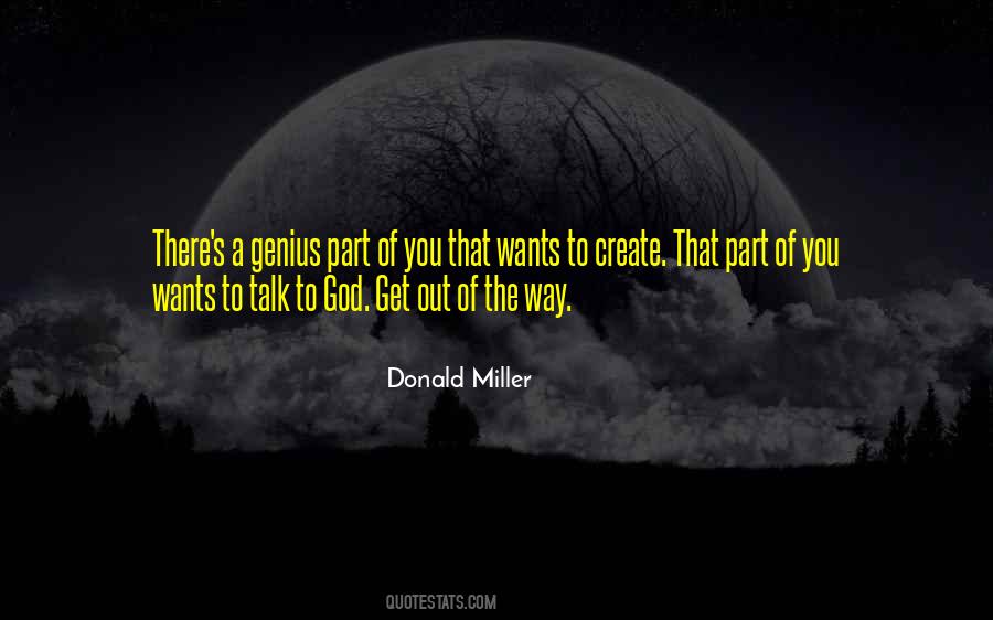 Get Out Of The Way Quotes #1187111