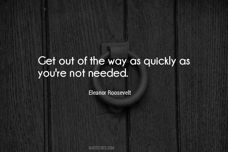 Get Out Of The Way Quotes #1208148