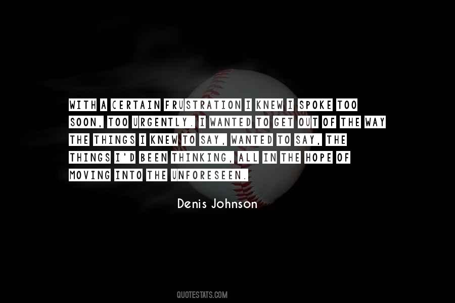 Get Out Of The Way Quotes #1433970
