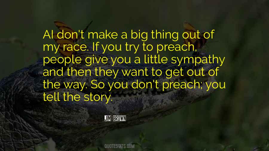 Get Out Of The Way Quotes #1615253