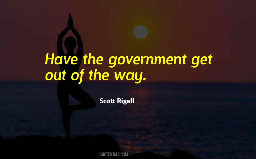 Get Out Of The Way Quotes #265335