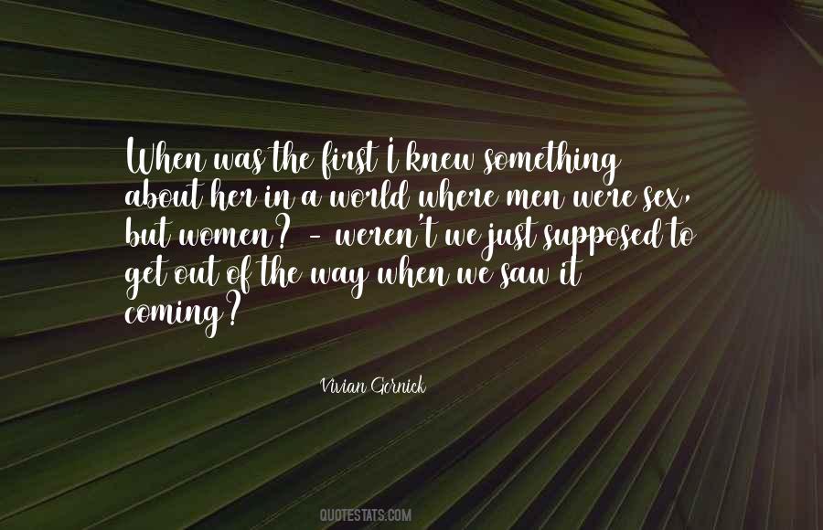 Get Out Of The Way Quotes #327798