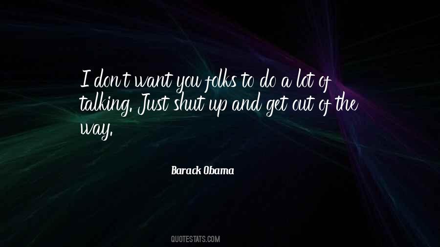 Get Out Of The Way Quotes #50726