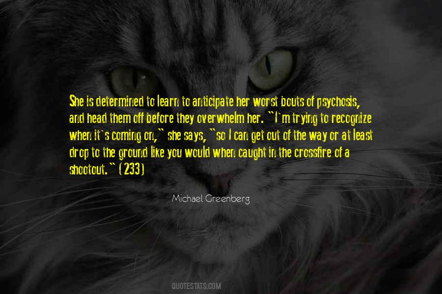 Get Out Of The Way Quotes #527003