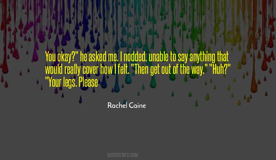 Get Out Of The Way Quotes #785771