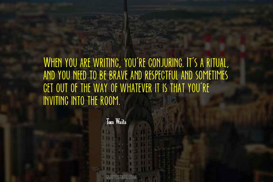 Get Out Of The Way Quotes #84707