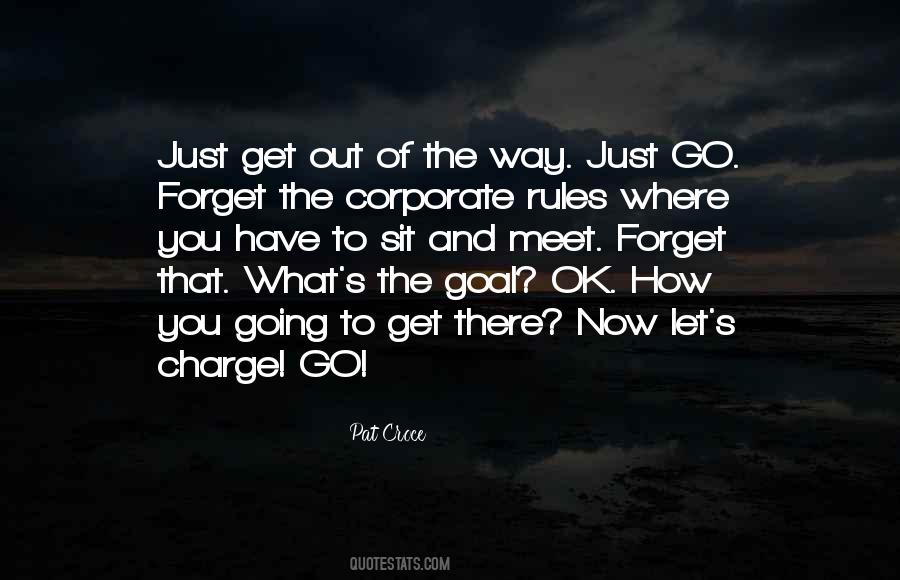 Get Out Of The Way Quotes #922184