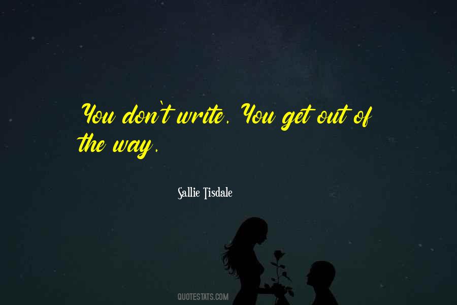 Get Out Of The Way Quotes #939161