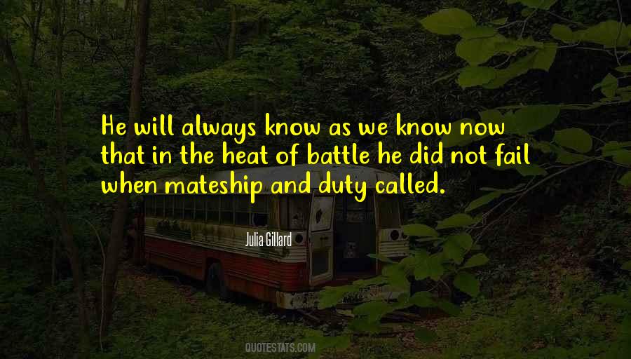 In The Heat Of Battle Quotes #186231