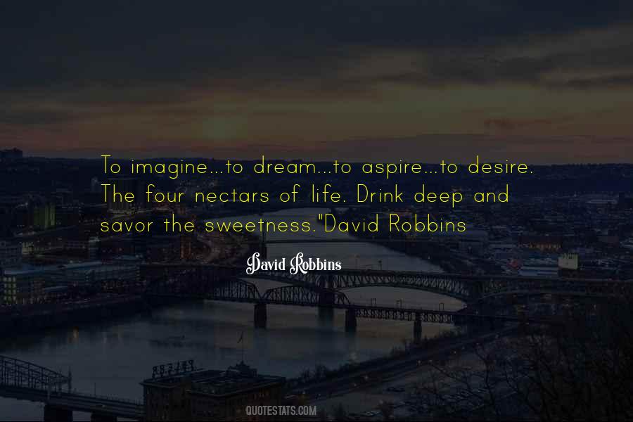 Dream And Desire Quotes #1289564