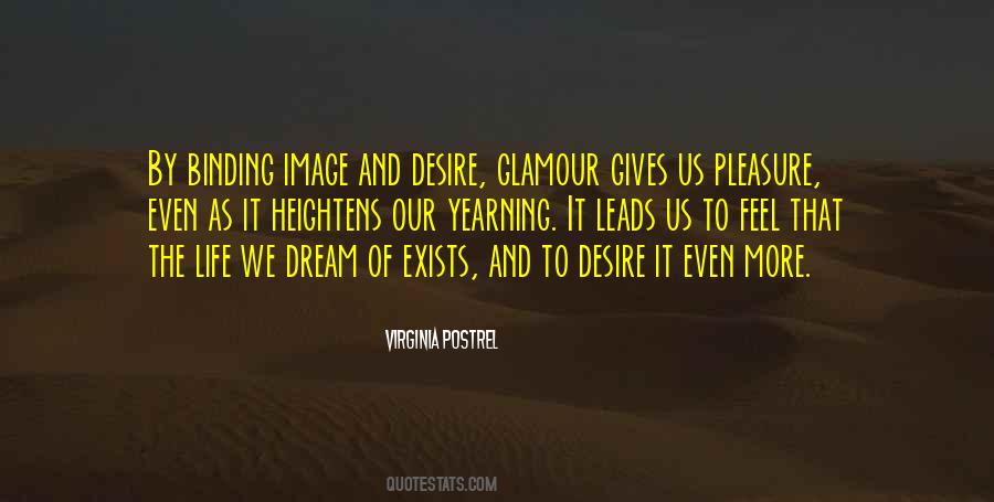 Dream And Desire Quotes #1459606