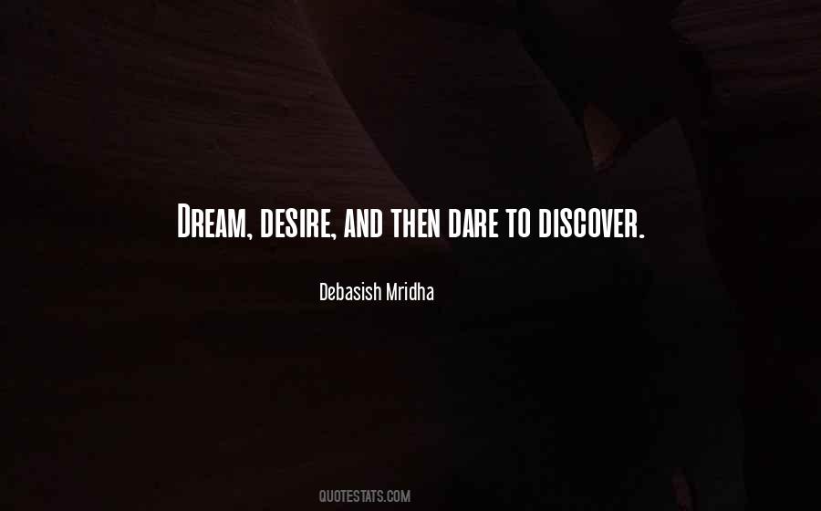 Dream And Desire Quotes #1797205