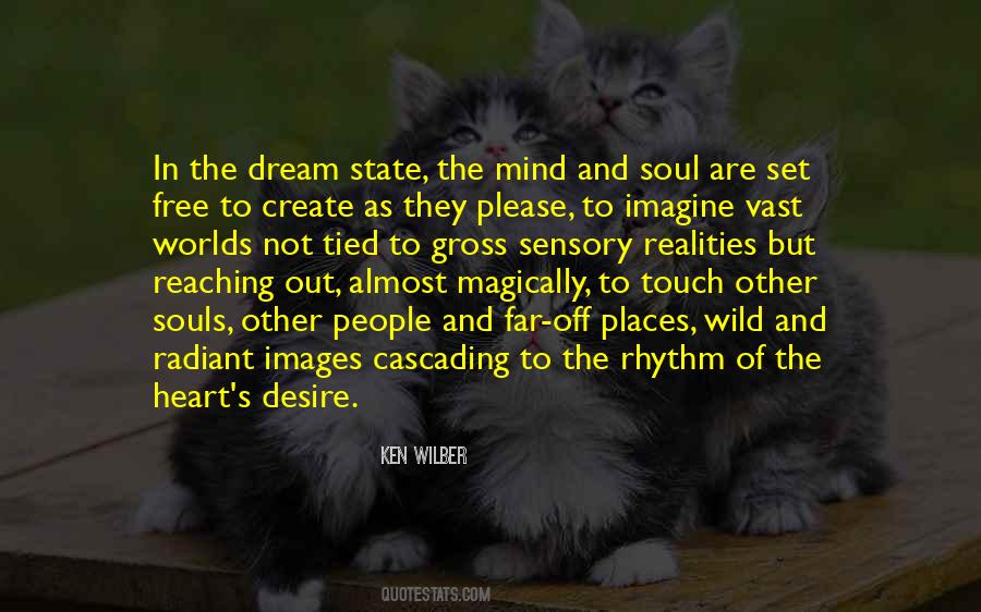 Dream And Desire Quotes #1860938