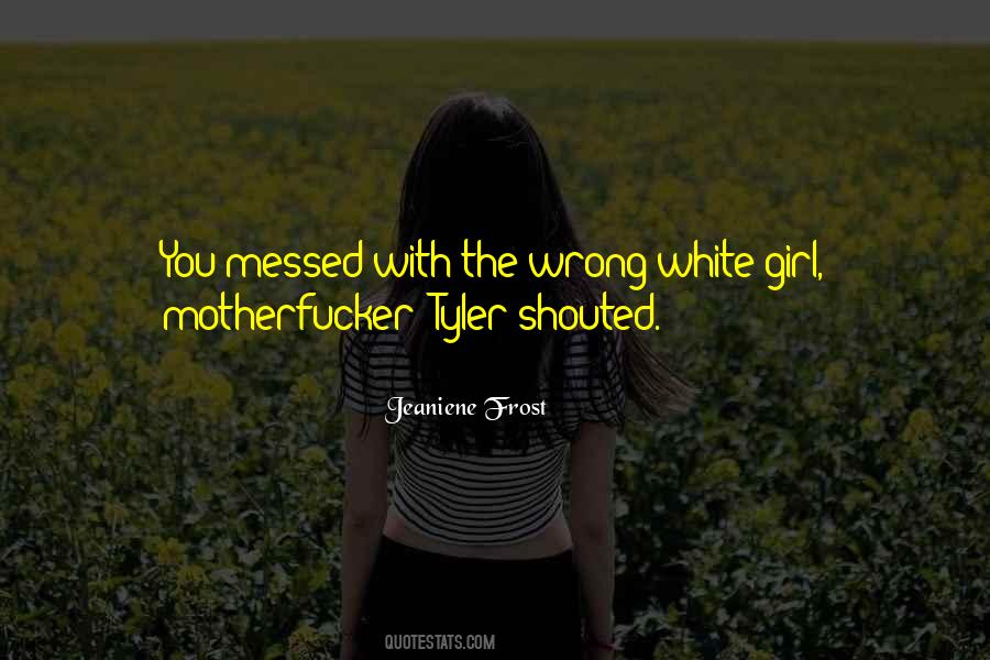 You Girl Quotes #45815