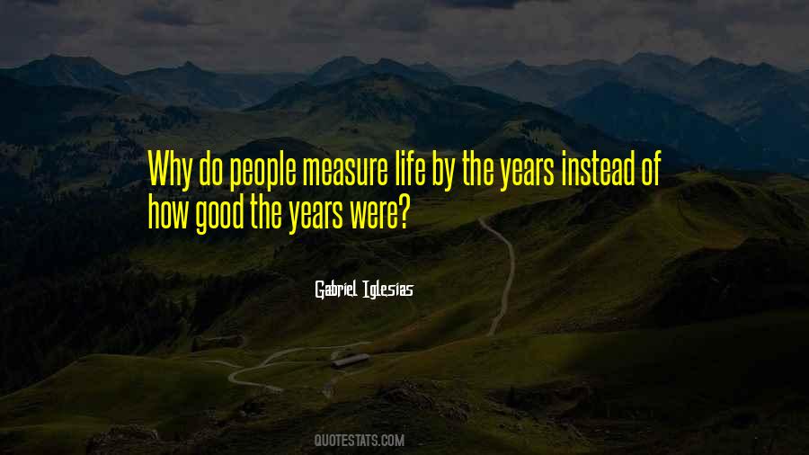 Good Measure Quotes #708769