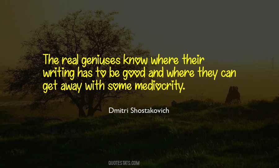 Good Mediocrity Quotes #646366