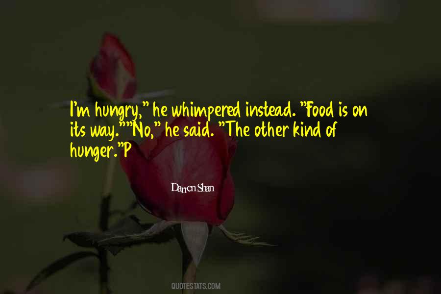 Food Hungry Quotes #1739046