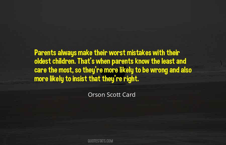 Your Parents Are Always Right Quotes #1045079