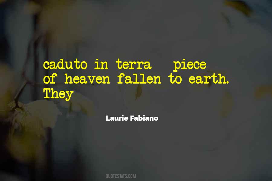 A Piece Of Heaven On Earth Quotes #656462