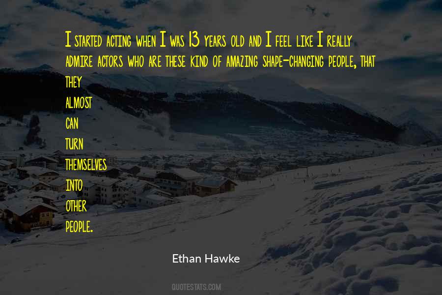Amazing Acting Quotes #1577418