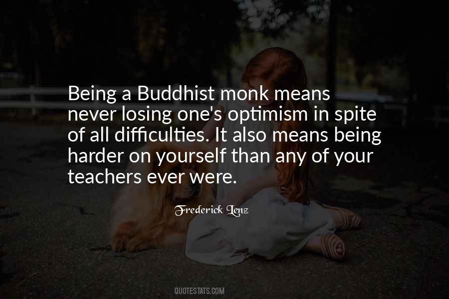 Being A Monk Quotes #318412