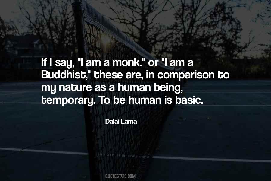 Being A Monk Quotes #812342