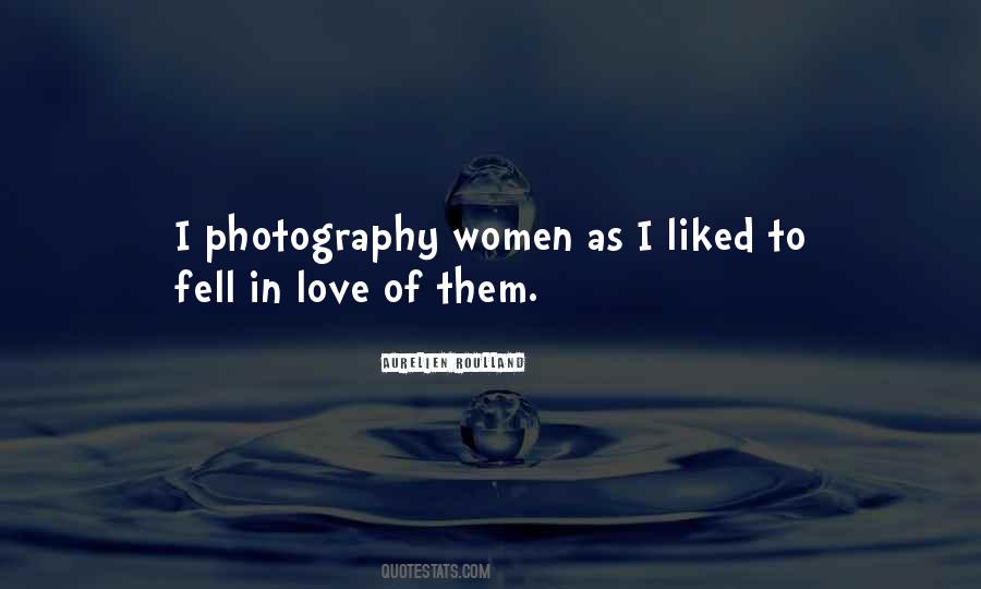 Love Of Photography Quotes #467895