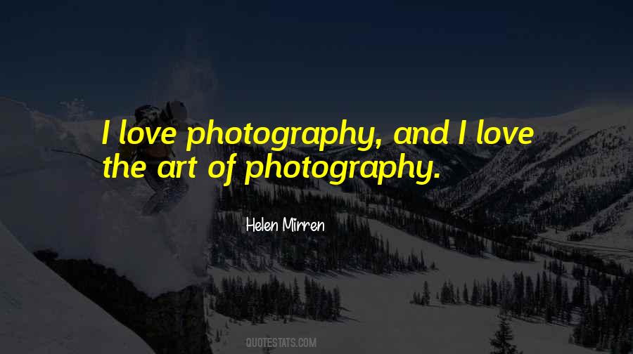 Love Of Photography Quotes #596232